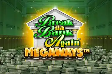 Break Da Bank Again MEGAWAYS